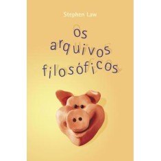 Imagem de Os Arquivos Filosóficos - 2ª Ed. 2010 - Law, Stephen - 9788578272487