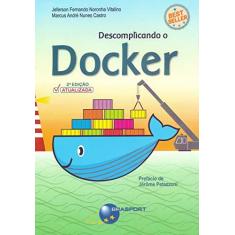 Imagem de Descomplicando o Docker - Jeferson Fernando Nogueira Vitalino - 9788574529011