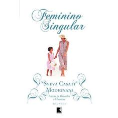 Imagem de Feminino Singular - Casati Modignani, Sveva - 9788501077547