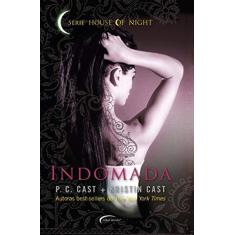 Imagem de Indomada - Vol.4 - Série House of Night - P.C Cast - 9788542812473