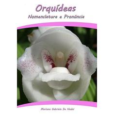 Imagem de Orquídeas - Mariana Gabriela De Nadai - 9788591097524