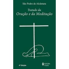 Imagem de Tratado Da Oração E Da Meditação - Capa Comum - 9788532635723