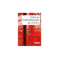 Imagem de Guia de Conversação do Chinês - Elizabeth Leith - 9788578277215