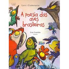 Imagem de A Poesia Das Aves Brasileiras - Capa Comum - 9788524919732