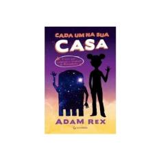 Imagem de Cada Um na Sua Casa - Rex, Adam - 9788582352298