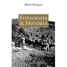 Imagem de Fotografia e História - Boris Kossoy - 9788574806839
