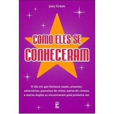 Imagem de Como Eles Se Conheceram - Green, Joey - 9788588948334