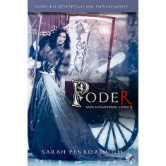 Imagem de Poder - Saga Encantadas - Livro 3 - Pinborough, Sarah - 9788567028149