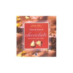 Imagem de O Livro de Receitas de Chocolate - Elkon, Juliette - 9788501011916