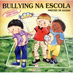 Imagem de Preciso de Ajuda! - Agressão a Aluno Tímido - Col. Bullying Na Escola - Klein, Cristina - 9788563732972