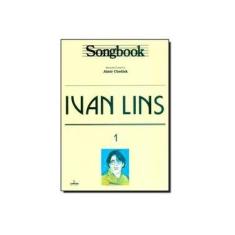 Imagem de Songbook Ivan Lins - Volume 1 - Almir Chediak - 9788574074160