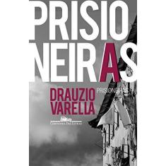 Imagem de Prisioneiras - Varella, Drauzio - 9788535929041