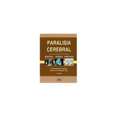 Imagem de Paralisia Cerebral - 2ª Ed. - Fonseca, Luiz Fernando - 9788599977309