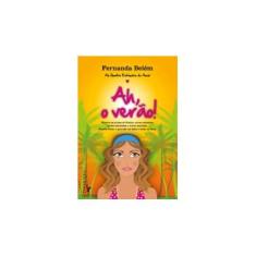 Imagem de Ah, O Verão! - Fernanda Belém - 9788565859189