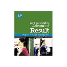 Imagem de Cambridge English - Advanced Result - Student's Book With Online Practice - Gude, Kathy; Stephens, Mary - 9780194512497