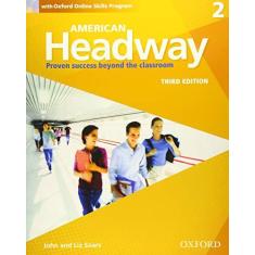 Imagem de American Headway 2 - Students Book + Oxford Online Skills Program Pack - John Soars; Liz Soars - 9780194725880