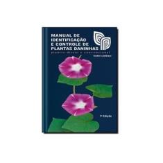 Imagem de Manual de Identificação e Controle de Plantas Daninhas - Harri Lorenzi - 9788586714450