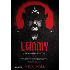 Imagem de Lemmy - A Biografia Definitiva - Wall, Mick - 9788525062765