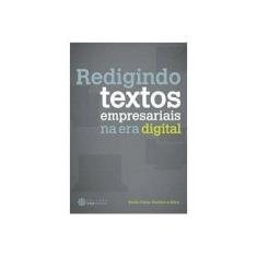 Imagem de Redigindo textos empresariais na era digital - Saulo César Paulino E Silva - 9788582127018
