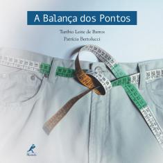 Imagem de A Balança dos Pontos - Barros Neto, Turibio Leite De - 9788520420928