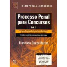 Imagem de Processo Penal para Concursos - Vol. II - Barros, Francisco Dirceu - 9788535235890