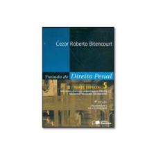Imagem de Tratado De Direito Penal Parte Especial Dos Crimes Contra A Pessoa - V - 850209159x - 9788502091597