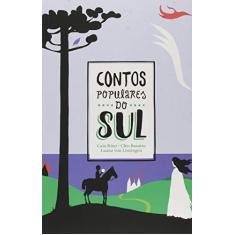Imagem de Contos Populares Do Sul - Cléo Busatto;caio Riter;luana Von Linsingen; - 9788526297784