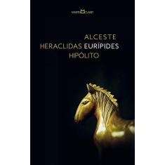 Imagem de Alceste, Heraclidas, Hipólito - Euripides - 9788544001646