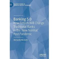Imagem de Banking 5.0: How Fintech Will Change Traditional Banks in the 'New Normal' Post Pandemic