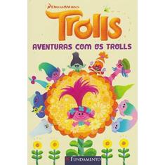 Imagem de Trolls: Aventuras Com os Trolls - Dreamworks - 9788539514458