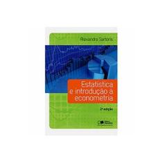Imagem de Estatística E Introdução À Econometria - Alexandre Sartoris Neto - 9788502197480