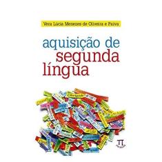 Imagem de Aquisição de Segunda Língua - Série Estratégias de Ensino - Vol. 48 - Paiva, Vera Lúcia Menezes De Oliveira E - 9788579340932