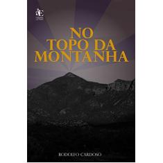 Imagem de No Topo da Montanha - Rodolfo Cardoso - 9788581487137