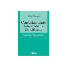 Imagem de Contabilidade Intermediária Simplificada - Gilson Chagas - 9788502227132
