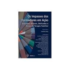 Imagem de Os Impasses Dos Formadores Em Ação - Capa Dura - 9788572418317
