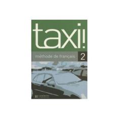 Imagem de Taxi: Niveau 2 Livre de L'Eleve - Robert Menand - 9782011552372