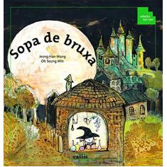 Imagem de Sopa de Bruxa - Col. Tan Tan - Nova Ortografia - Hae-wang, Jeong - 9788574165523