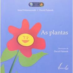 Imagem de As Plantas - Col. Meio Ambiente - Felzenszwalb, Israel; Palatnik, David - 9788588782587