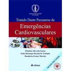 Imagem de Tratado Dante Pazzanese de Emergências Cardiovasculares - Acompanha DVD - Moreira, Humberto Graner; Santos, Elisabete Silva Dos; Trindade, Pedro Henrique Duccini M. - 9788538806578