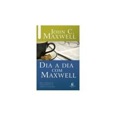 Imagem de Dia A Dia Com Maxwell - Maxwell, John C. - 9788566997347