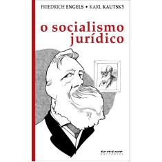 Imagem de O Socialismo Jurídico - Engels, Friedrich; Kautsky, Karl - 9788575592106