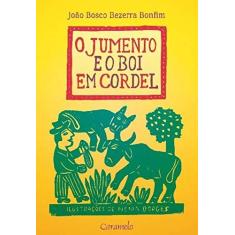Imagem de O Jumento e o Boi em Cordel - João Bosco - 9788573406337