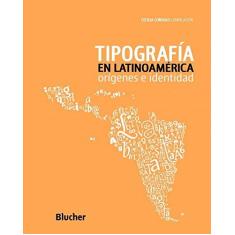 Imagem de Tipografía en Latinoamérica: Orígenes e Identidad - Cecilia Consolo - 9788521207573