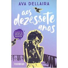 Imagem de Aos Dezessete Anos - Dellaira ,ava - 9788555340673