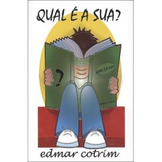 Imagem de Qual É a Sua ? - Cotrim, Edmar - 9788586359798