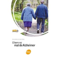 Imagem de Bem no Mal de Alzheimer, O - Zulmira Elisa Vono - 9788573599121