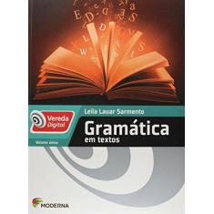 Imagem de Gramática Em Textos - Leila Lauar Sarmento - 9788516065911