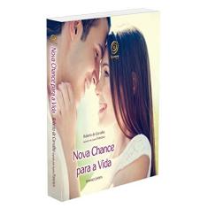 Imagem de Nova Chance Para a Vida - Roberto De Carvalho - 9788583530237