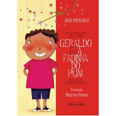 Imagem de Geraldo e A Fadinha do Pum - Emílio Braz, Júlio - 9788561521240
