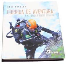 Imagem de A Natureza É Nosso Desafio - Volume 1 - Caco Fonseca - 9788593058141